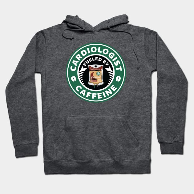 Cardiologist Fueled By Caffeine Hoodie by spacedowl